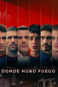 Постер к фильму Где был огонь смотреть онлайн на HD Rezka